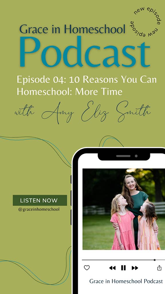 grace in homeschool podcast: equipping you on your home education journey